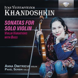 Khandoshkin I Y - Sonatas For Solo Violin, Violin Var