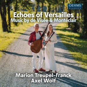 Axel Wolf Marion Treupel-Franck - Visée & Montéclair: Echoes Of Versa
