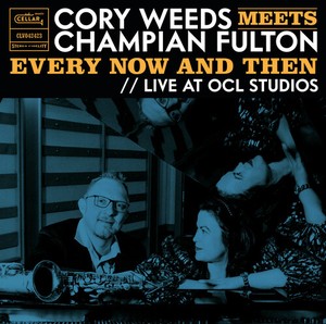 Cory Weeds - Cory Weeds Meets Champian Fulton: E