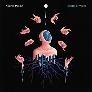 Powne Audrey - Bodies Of Water