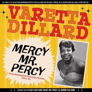 Dillard Varetta - Mercy Mr. Percy - The Singles Colle