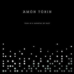 Amon Tobin - Fear In A Handful Of Dust