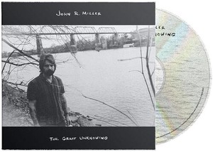 John R. Miller - The Great Unknowing