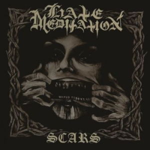 Hate Meditation - Scars