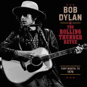 Bob Dylan - The Rolling Thunder Revue: The 1976 Live Recordings (3Lp)