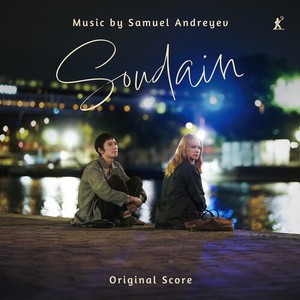 Samuel Andreyev - Soudain (All Of A Sudden)