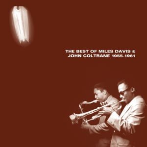 Miles Davis & John Coltrane - The Complete Columbia Recordings 1955-1961 (2Lp)