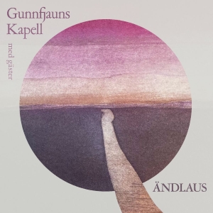 Gunnfjauns Kapell - Ändlaus