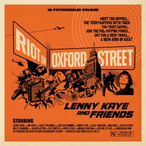 Lenny Kaye & Friends - Riot On Oxford Street