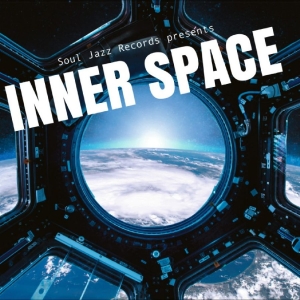Soul Jazz Records Presents - Inner Space - Private Press, Rare L
