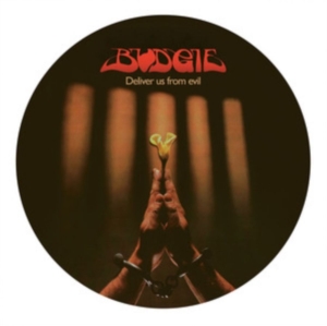 Budgie - Deliver Us From Evil (Picture Disc LP)