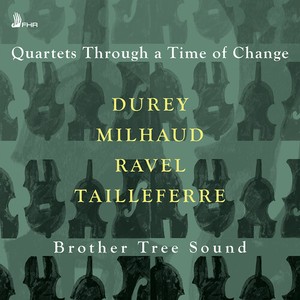 Brother Tree Sound - Quartets Through A Time Of Change