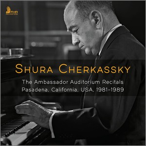Shura Cherkassky - The Ambassador Auditorium Recitals,