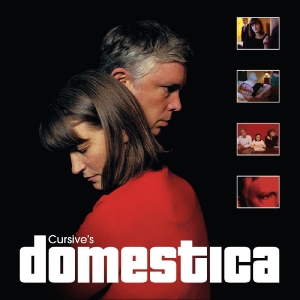 Cursive - Cursive's Domestica (Deluxe Edition