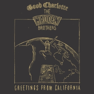 Good Charlotte The Madden Brothers - Greetings From California (Limited 2 X 140G Gold Vinyl)
