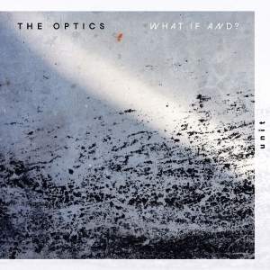 Optics The - What If And?