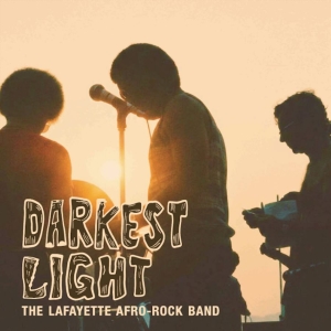 Lafayette Afro-Rock Band - Darkest Light (Record Store Day Bla
