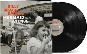 Billy Bragg Wilco - Mermaid Avenue Vol. Iii