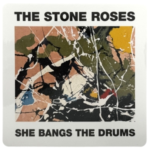 The Stone Roses - She Bangs The Drum Sticker