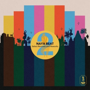 Various Artists - Naya Beat Select Remixes And Rework