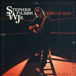 Stephen Wilson Jr. - Søn Of Dad
