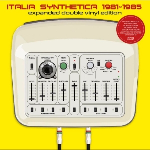 Various Artists - Italia Synthetica 1981-1985
