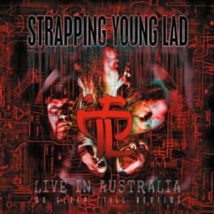Strapping Young Lad - No Sleep Till Bedtime