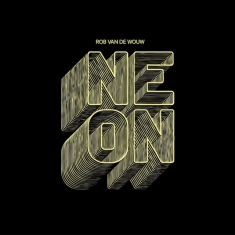 Wouw Rob Van De - Neon