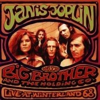 Joplin Janis With Big Brother And The Holding Company - Janis Joplin Live At Winterland '68