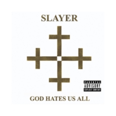 Slayer - God Hate S Us All