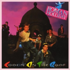 Roman Holliday - Cookin' On The Roof - Expanded Edit