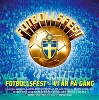 Various Artists - Fotbollsfest - Vi Är På Gång