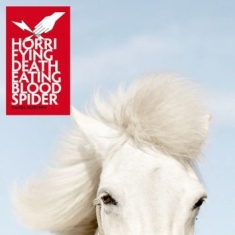 Daniel Norgren - Horrifying Deatheating Bloodspider