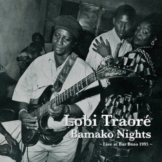 Lobi Traore - Bamako Nights