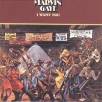 Marvin Gaye - I Want You