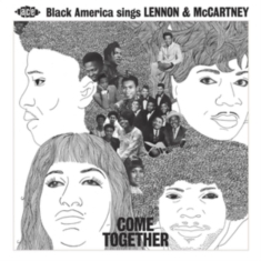Various Artists - Come Together: Black America Sings
