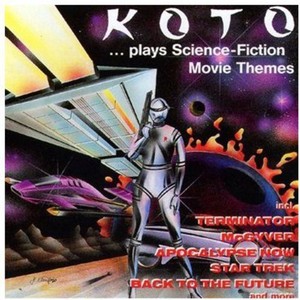Koto - Plays Science-Fiction Movie Themes