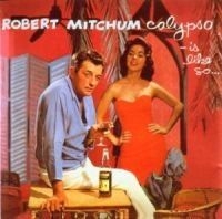 Robert Mitchum - Calypso-Is Like So... in der Gruppe Övrigt /  bei Bengans Skivbutik AB (666352)