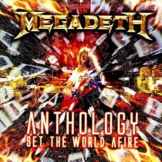 Megadeth - Anthology Set The World Afire