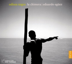La Chimera - Odisea Negra
