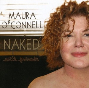 Maura O'Connell - Naked With Friends