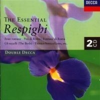 Various Artists - Essential Respighi