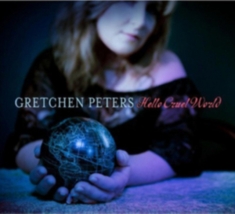 Peters Gretchen - Hello Cruel World