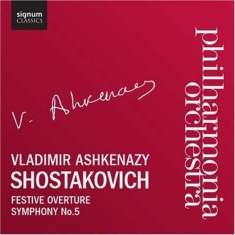 Dmitri Shostakovich - Festive Overture And Symphony No. 5