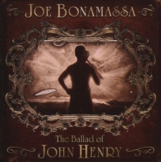 Joe Bonamassa - Ballad Of John Henry -Jewelcase-