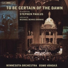 Paulus - To Be Certain Of The Dawn