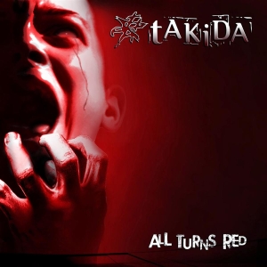Takida - All Turns Red