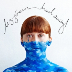 Green Liz - Haul Away!