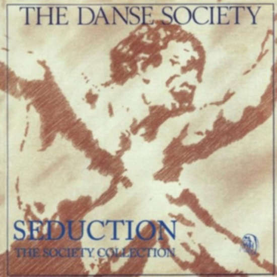 Danse Society - Seduction - The Society Collection