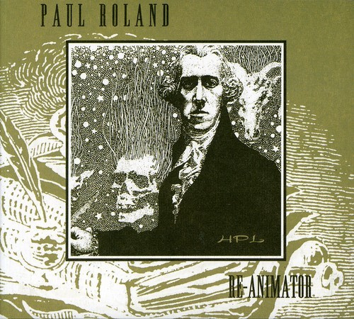 Roland  Paul - Re-Animator
